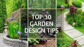 Ash top 30 garden design tips|garden landscaping tips|garden layout tips |Landscaping |garden design