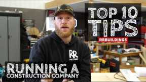 Top 10 Tips to Running a Successful Construction Business