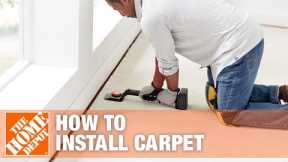 How to Install Carpet | The Home Depot