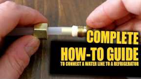 How To Connect A Water Line To Your Refrigerator (+Tips & Tricks) | GOT2LEARN