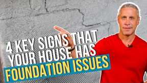4 Key Signs That Your House Has Foundation Issues