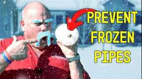 6 Tips to Prevent Your Pipes From Freezing!