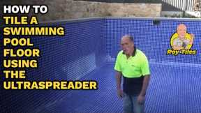 HOW TO TILE A SWIMMING POOL FLOOR USING THE DIY SPREADER- Roy Tiles
