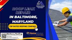 Roof Leak Repair in Baltimore, Maryland - McHenry Roofing