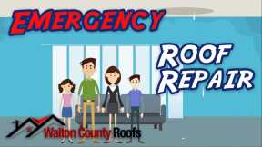 Emergency Roof Repair - Walton County Roofs