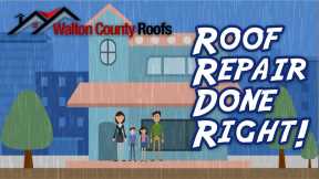 Roof Repair Done Right - Walton County Roofs