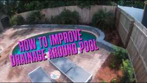How to Improve Drainage Around Pool