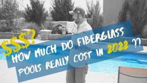 How Much Do Fiberglass Pools Cost in 2022?