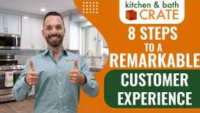 8 Steps to REMARKABLE Customer Experience | kb CRATE