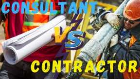 Consultant vs Contractor in Construction Project