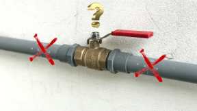 If you are not a Plumber, you should watch this video! Tricks installing stop valves for Pvc Pipes