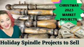 Spindle Thrift Flips for Profit | DIY Christmas 2023 decorations | Vintage Markets projects to sell