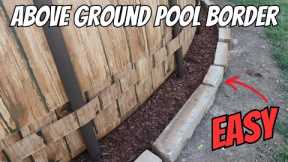 Adding A Border To Above Ground Pool - Landscaping