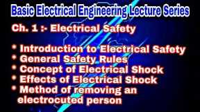 2)Ch.1 Electrical Safety, Concept of Electrical Shock , General Safety Rules