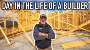 Day in the Life of a LUXURY Custom Home Builder!