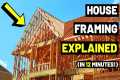 All House Framing EXPLAINED...In Just 