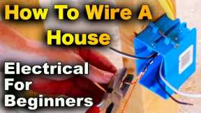 How To Install Rough In Electricity In A New Construction House - Beginners Guide To Electrical