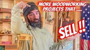 More Woodworking Projects that SELL…. Ep.8 “Stuck On SawDust”