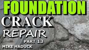 FOUNDATION REPAIR (Part 13) CrackMike Haduck