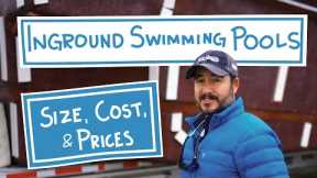 A Guide to Inground Swimming Pool Size, Costs, and Prices
