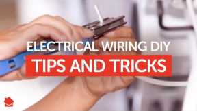 Electrical Wiring DIY | Safety Tips & Tricks
