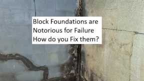 Uncover the truth about concrete block foundation repairs