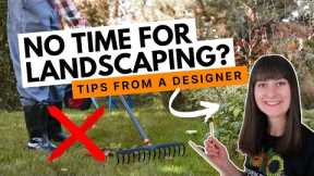 Landscape design for busy people 🪴 Time saving strategies from a designer