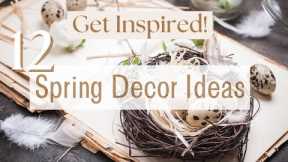 Get Inspired! 12 Charming Spring Decor DIY Projects In Shabby Chic Farmhouse Style!