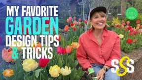 Some of My Favorite Garden Design Tips and Tricks