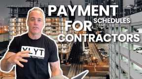 Proper Payment Schedules for Contractors!