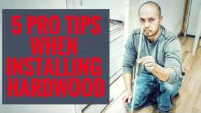 Professional tips for diy hardwood installation