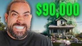 Making $90K On A Rat Infested House