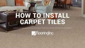 How to Install Carpet Tiles Made Easy- FlooringInc