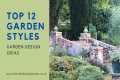 12 garden styles - garden design