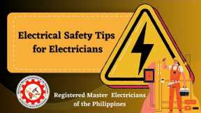 Electrical Safety Tips for Electricians