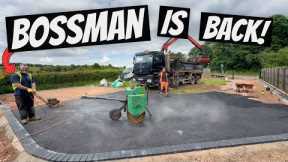The Big BOSSMAN Is Back & Sorting Out This DRIVEWAY!