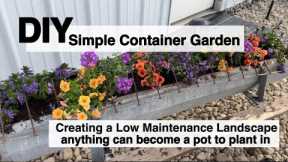Low Maintenance Landscape*Landscape Ideas*Garden Design*Repurposed Containers*DIY Your Outdoor Space