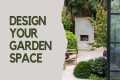 5 top garden design tips - and 2
