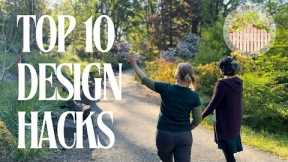 Top 10 Garden Design Hacks
