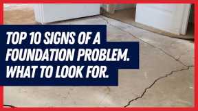 Top Ten Signs of a Foundation Problem. What To Look For In Foundation and Concrete Repair.