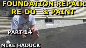 FOUNDATION REPAIR (Part 14) Mike Haduck