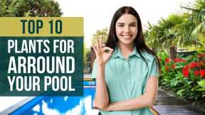 10 Best Plants for around a Pool 🌲 Swimming Pool Landscaping Ideas 👌