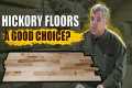 Hickory Hardwood Flooring Guide: All