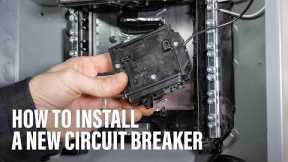 How to Install a New Circuit Breaker