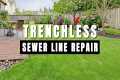 Trenchless Sewer Line Repair in