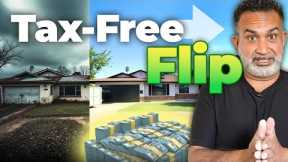 How I Made $100K Tax-Free Flipping a House to Myself