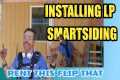 INSTALLING LP SMART SIDING ON MY FLIP 