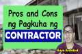 NEED MO BA TALAGA NG CONTRACTOR ?