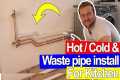 HOT COLD WASTE PIPE INSTALL FOR A