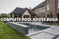 FULL POOL HOUSE BUILD | Construction